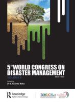 Fifth World Congress on Disaster Management Volume V