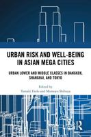 Urban Risk and Wellbeing in Asian Mega Cities
