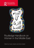 Routledge Handbook on Women in the Middle East