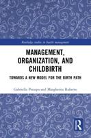 Management, Organization and Childbirth