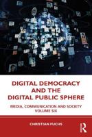 Digital Democracy and the Digital Public Sphere