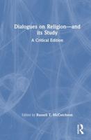 Dialogues on Religion—and Its Study
