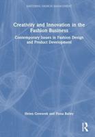 Creativity and Innovation in the Fashion Business