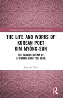 The Life and Works of Korean Poet Kim Myong-Sun