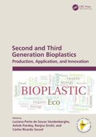 Second and Third Generation Bioplastics