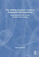 The Writing Teacher's Guide to Pedagogical Documentation