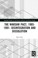 The Warsaw Pact, 1985-1991