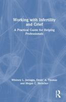 Working With Infertility and Grief