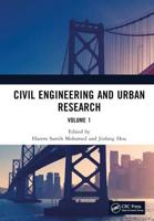 Civil Engineering and Urban Research Volume 1
