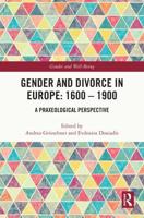 Gender and Divorce in Europe, 1600-1900