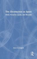 The Unconscious as Space