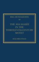 The Malmariée in the Thirteenth-Century Motet