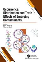 Occurrence, Distribution and Toxic Effects of Emerging Contaminants