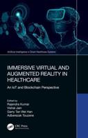 Immersive Virtual and Augmented Reality in Healthcare