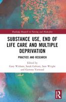 Substance Use, End of Life Care and Multiple Deprivation