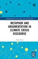 Metaphor and Argumentation in Climate Crisis Discourse