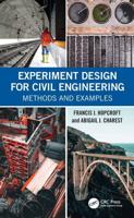 Experiment Design for Civil Engineering