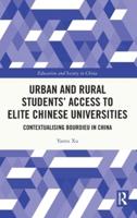 Urban and Rural Students' Access to Elite Chinese Universities