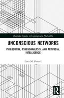 Unconscious Networks