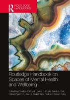 Routledge Handbook on Spaces of Mental Health and Wellbeing