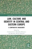 Law, Culture, and Identity in Central and Eastern Europe