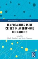 Temporalities In/of Crises in Anglophone Literatures