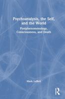 Psychoanalysis, the Self and the World