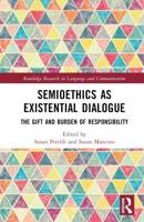 Semioethics as Existential Dialogue
