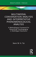 Multimodal Conversation Analysis and Interpretative Phenomenological Analysis