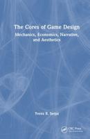 The Cores of Game Design