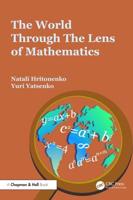 The World Through the Lens of Mathematics