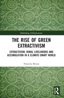 The Rise of Green Extractivism