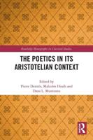 The Poetics in Its Aristotelian Context