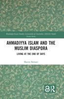 Ahmadiyya Islam and the Muslim Diaspora