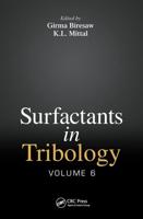 Surfactants in Tribology. Volume 6