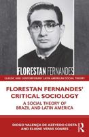 Florestan Fernandes' Critical Sociology