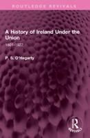 A History of Ireland Under the Union