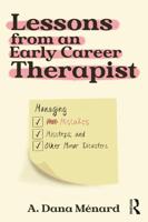 Lessons from An Early Career Therapist