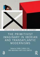 The Primitivist Imaginary in Iberian and Transatlantic Modernisms