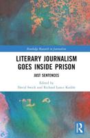 Literary Journalism Goes Inside Prison