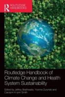 Routledge Handbook of Climate Change and Health System Sustainability