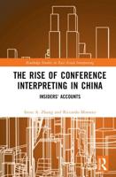 The Rise of Conference Interpreting in China