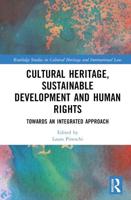 Cultural Heritage, Sustainable Development, and Human Rights
