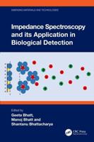 Impedance Spectroscopy and Its Application in Biological Detection