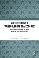 Afrofuturism's Transcultural Trajectories