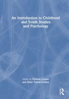 An Introduction to Childhood and Youth Studies and Psychology