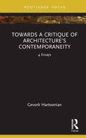 Towards a Critique of Architecture's Contemporaneity