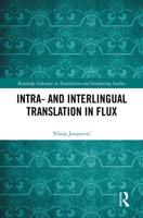 Intra- And Interlingual Translation in Flux