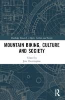 Mountain Biking, Culture and Society