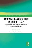 Racism and Antisemitism in Fascist Italy